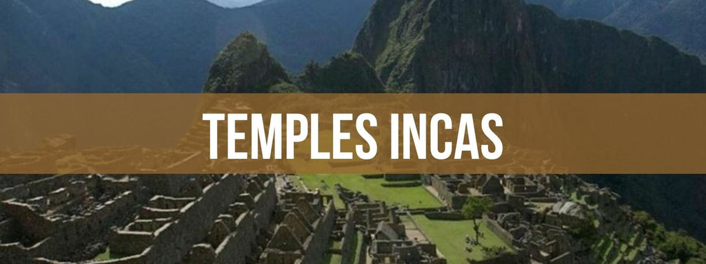 10 Temples Incas à Connaitre